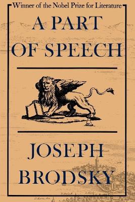 A Part of Speech - Joseph Brodsky,Joseph Brodsky - cover