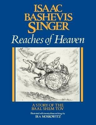 Reaches of Heaven - Isaac Bashevis Singer - cover