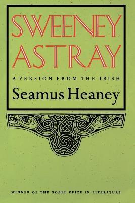 Sweeney Astray - Seamus Heaney - cover