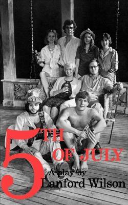 5th of July: A Play - Lanford Wilson - cover