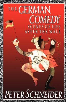 The German Comedy - Peter Schneider - cover