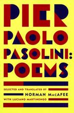 Pier Paolo Pasolini: Poems