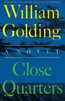Close Quarters - William Golding - cover