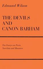 The Devils and Canon Barham: Ten Essays on Poets, Novelists and Monsters