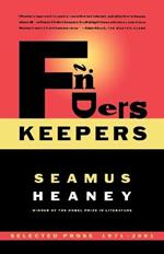 Finders Keepers: Selected Prose 1971-2001