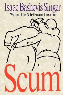 Scum - Isaac Bashevis Singer - cover