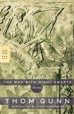 The Man with Night Sweats: Poems