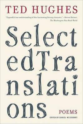 Selected Translations - Ted Hughes,Daniel Weissbort - cover