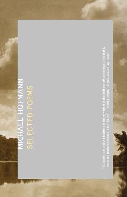 Selected Poems - Michael Hofmann - cover