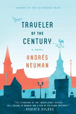 Traveler of the Century - Andres Neuman - cover