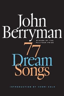 77 Dream Songs - John Berryman - cover