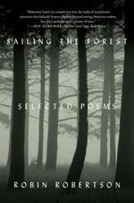 Sailing the Forest: Selected Poems