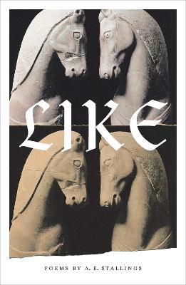 Like: Poems - A. E. Stallings - cover