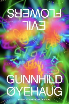Evil Flowers: Stories - Gunnhild Oyehaug - cover