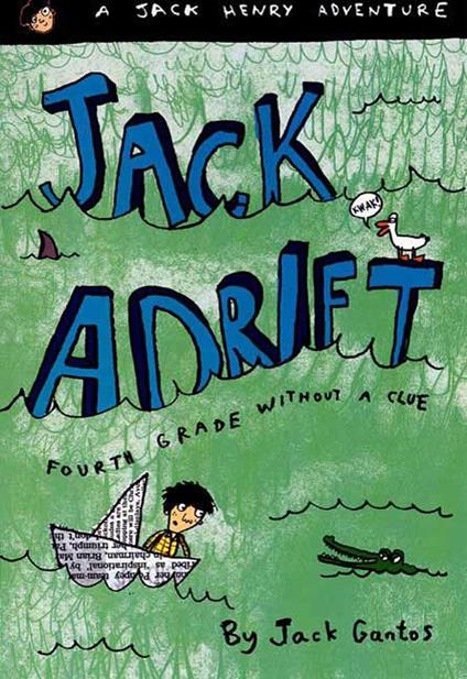 Jack Adrift: Fourth Grade Without a Clue - Jack Gantos - ebook