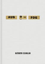 Aug 9 - Fog