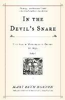 In the Devil's Snare: The Salem Witchcraft Crisis of 1692 - Mary Beth Norton - cover