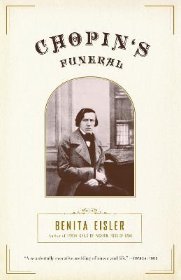 Chopin's Funeral - Benita Eisler - cover
