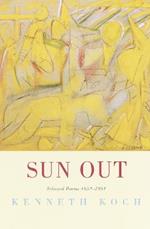 Sun Out: Selected Poems 1952-1954