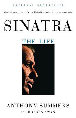 Sinatra: The Life - Anthony Summers,Robbyn Swan - cover