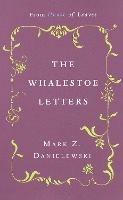 The Whalestoe Letters: From House of Leaves