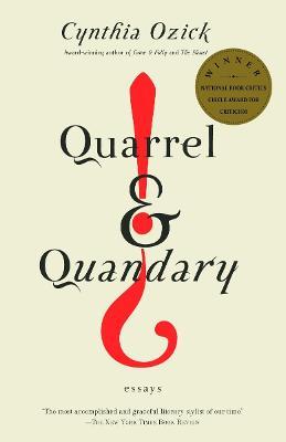 Quarrel & Quandary: Essays - Cynthia Ozick - cover