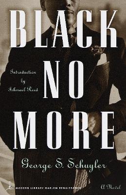 Black No More: A Novel - George S. Schuyler - cover