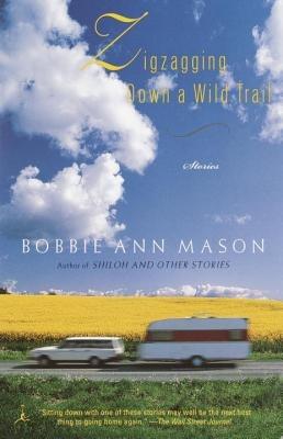 Zigzagging Down a Wild Trail: Stories - Bobbie Ann Mason - cover