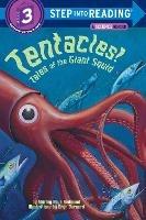 Tentacles!: Tales of the Giant Squid