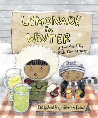 Lemonade in Winter: A Book About Two Kids Counting Money - Emily Jenkins - cover