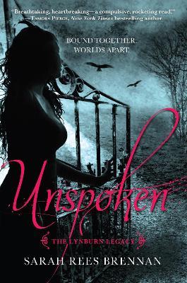 Unspoken (The Lynburn Legacy Book 1) - Sarah Rees Brennan - cover