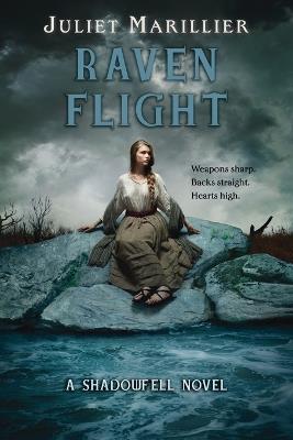 Raven Flight: A Shadowfell novel - Juliet Marillier - cover