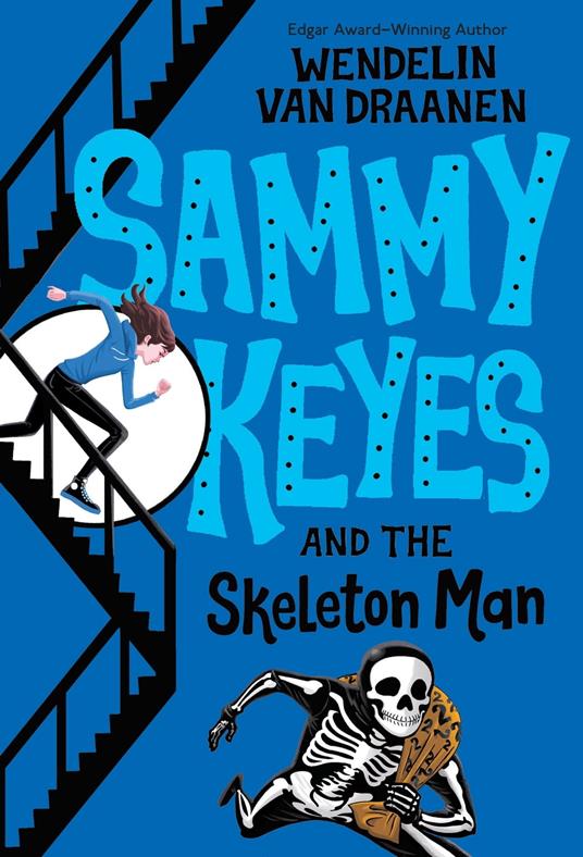 Sammy Keyes and the Skeleton Man - Wendelin Van Draanen - ebook