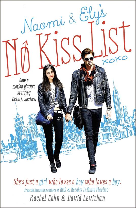 Naomi and Ely's No Kiss List - Rachel Cohn,David Levithan - ebook