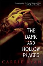 The Dark and Hollow Places