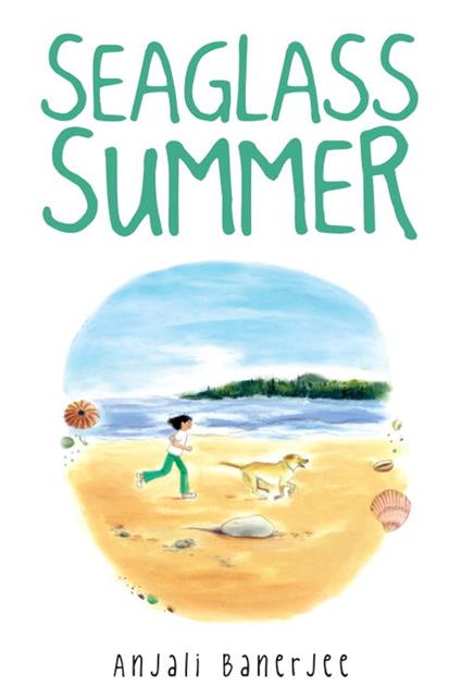 Seaglass Summer - Anjali Banerjee - ebook