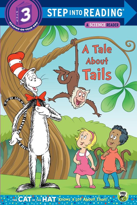 A Tale About Tails (Dr. Seuss/The Cat in the Hat Knows a Lot About That!) - Tish Rabe,Tom Brannon - ebook