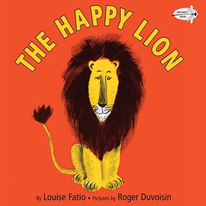 The Happy Lion - Louise Fatio,Roger Duvoisin - ebook