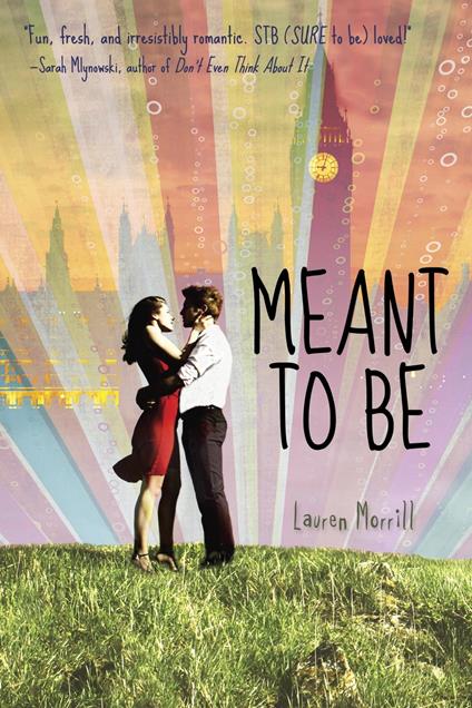 Meant to Be - Lauren Morrill - ebook