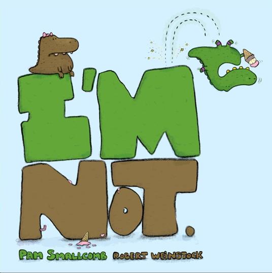 I'm Not. - Pam Smallcomb,Rowboat Watkins - ebook