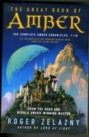 The Great Book of Amber: The Complete Amber Chronicles, 1-10 - Roger Zelazny - cover