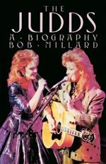 The Judds: A Biography