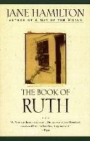 The Book of Ruth: A Novel