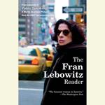 The Fran Lebowitz Reader