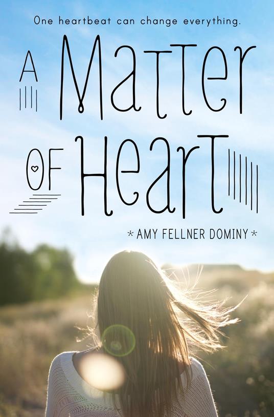 A Matter of Heart - Amy Fellner Dominy - ebook