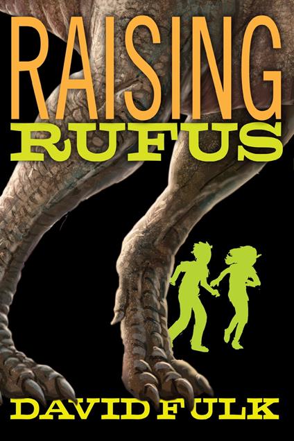 Raising Rufus - David Fulk - ebook