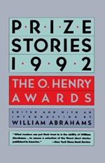 Prize Stories 1992: The O. Henry Awards