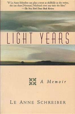 Light Years: A Memoir - Le Anne Schreiber - cover