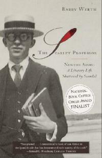 The Scarlet Professor: Newton Arvin: A Literary Life Shattered by Scandal (Stonewall Book Award Winner) - Barry Werth - cover