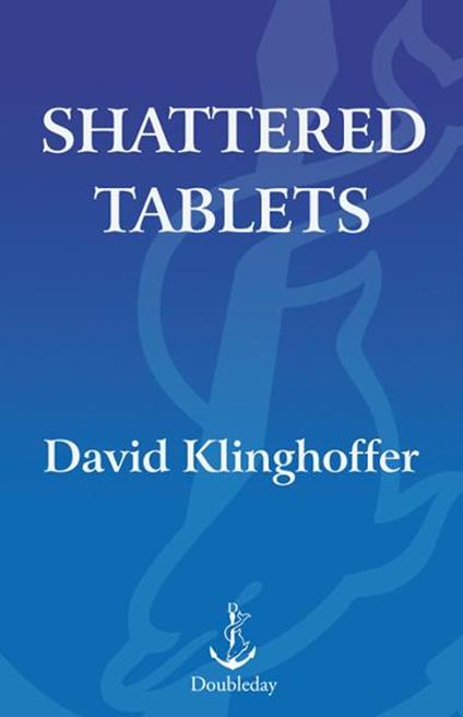 Shattered Tablets